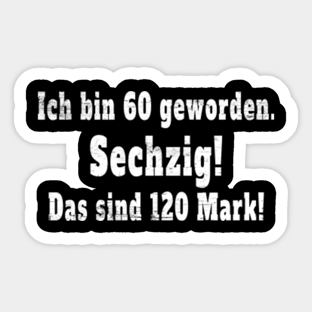 60. Geburtstag Lustiger Spruch Für Sechzigsten 1959 60 Geburtstag